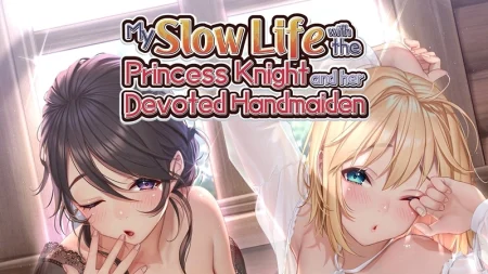 Buy Sell My Slow Life with the Princess Knight and Her Devoted Handmaiden Cheap Price Complete Series