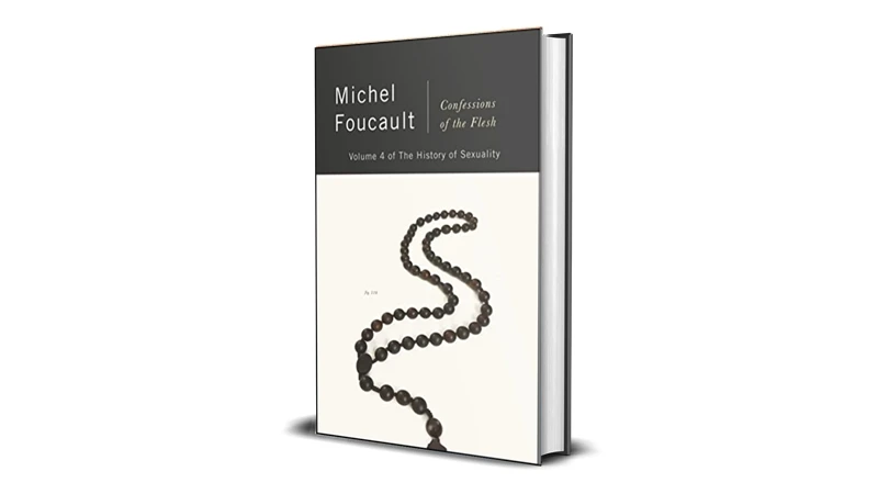 Buy Sell Confessions of the Flesh The History of Sexuality by Michel Foucault Ebook Cheap Price Complete Series