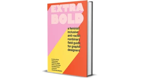 Buy Sell Extra Bold Nonbinary Field Guide for Graphic Designers by Ellen Lupton and Jennifer Tobias Cheap Price Complete Series