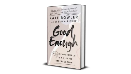 Buy Sell Good Enough by Kate Bowler and Jessica Richie Ebook Cheap Price Complete Series