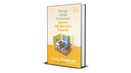 Buy Sell Things I Wish I’d Known Before We Became Parents by Gary Chapman Ebook Cheap Price Complete Series